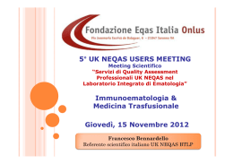 Miglioramento Continuo nella Pratica Trasfusionale &ndash; EQA dell