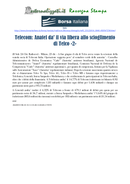 Telecom- Anatel da` il via libera allo scioglimento di Telco -2-