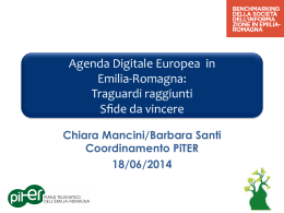 Agenda Digitale Europea in Emilia-‐Romagna: Traguardi raggiunti