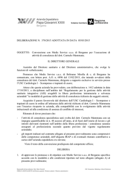 OGGETTO: Convenzione con Medic Service s.a.s. di Bergamo per l