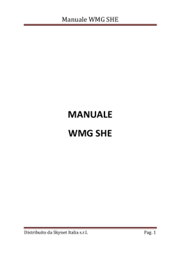 MANUALE WMG SHE - Skynet Italia Srl