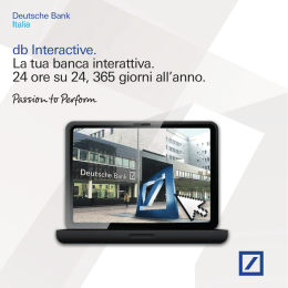 db Interactive. La tua banca interattiva. 24 ore su