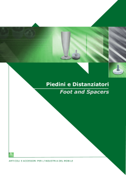 Piedini e Distanziatori Foot and Spacers