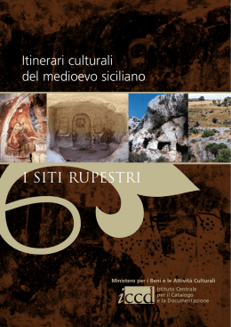 I SITI RUPESTRI - ICCD - Ministero per i Beni e le Attivit&agrave; Culturali
