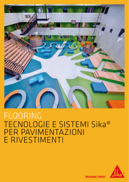 FLOORING TECNOLOGIE E SISTEMI Sika® PER