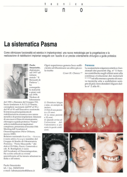 La sistematica Pasma - Smaniotto Biotecnologie Dentali
