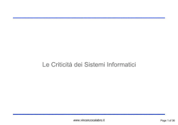 Le Criticita` dei Sistemi Informatici