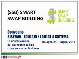 (SSB) SMART SWAP BUILDING