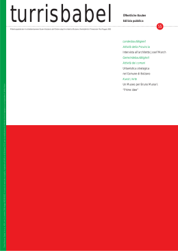 Landesbautätigkeit Attività della Provincia Intervista all`architetto