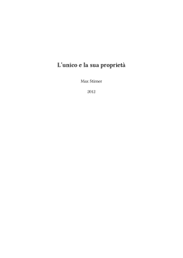 L`unico e la sua propriet&agrave; - Archivio digitale delle Edizioni Anarchismo