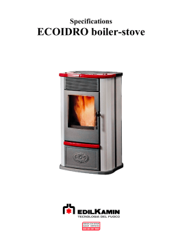 Boiler-stove system as unique heat source.