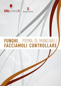 Leggi tutte le informazioni per consumare funghi