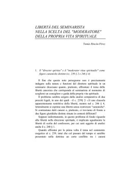 libert&agrave; del seminarista nella scelta del "moderatore" della