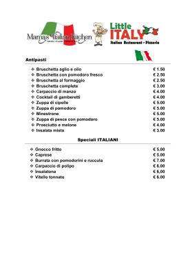 Antipasti Bruschetta aglio e olio € 1.50 Bruschetta