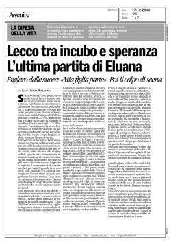 Lecco tra incubo e speranza L`ultima partita di Eluana