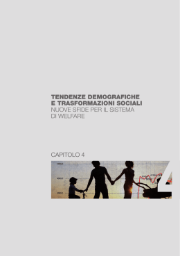 Il Capitolo 4 Tendenze demografiche e trasformazioni sociali