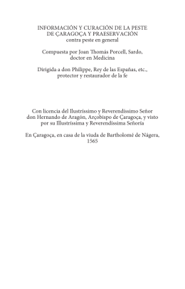 InformacI&oacute;n y curacI&oacute;n de la peste de &Ccedil;arago&Ccedil;a y praeservacI&oacute;n