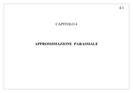 4.1 CAPITOLO 4 APPROSSIMAZIONE PARASSIALE