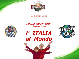 Slow Tour - Italiani non per Caso