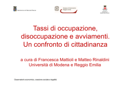 Tassi di occupazione, disoccupazione e avviamenti. Un confronto di