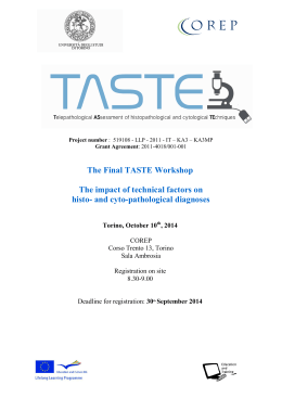 The Final TASTE Workshop The impact of technical factors on histo