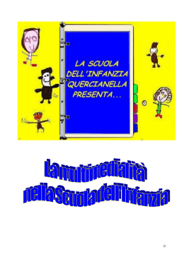 La Multimedialit&agrave; nella Scuola dell`Infanzia