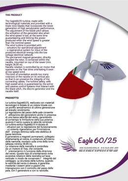 THE PRODUCT The Ea le60/25 turbine, made with