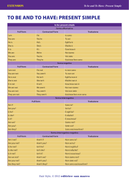 TO BE AND TO HAVE: PRESENT SIMPLE