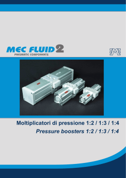 Moltiplicatori di pressione 1:2 / 1:3 / 1:4 Pressure
