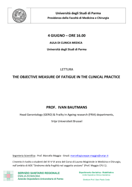 4 giugno – ore 16.00 the objective measure of fatigue in the clinical