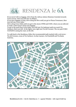 If you travel with no luggage, drive from the railway station (Stazione