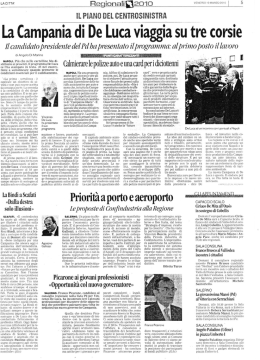 La CampaniadiDe Luca viaggia su tre corsie