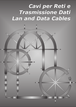 Cavi per Reti e Trasmissione Dati Lan and Data Cables