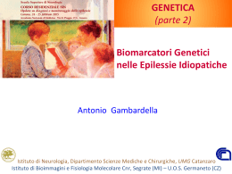 Biomarcatori Genetici nelle Epilessie Idiopatiche GENETICA (parte 2)