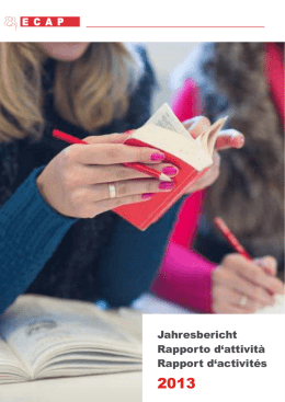 Jahresbericht Rapporto d`attivit&agrave; Rapport d`activit&eacute;s
