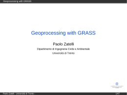 Geoprocessing with GRASS - Università degli Studi di Trento