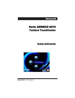 Serie ADEMCO 6272 Tastiere TouchCenter Guida dell`utente