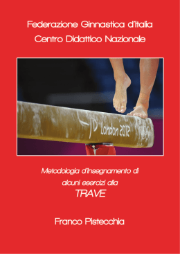 Metodologia d`insegnamento di alcuni esercizi alla Trave
