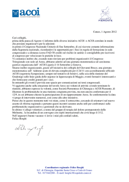 Cuneo, 1 Agosto 2012 Cari colleghi, prima della pausa di Agosto vi