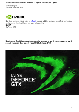 Aumentare il frame delle VGA NVIDIA GTX in pochi