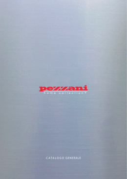 Scarica il catalogo - PEZZANI Home Collection