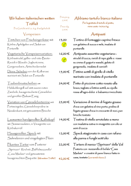 Wir haben italienischen wei&szlig;en Tr&uuml;ffel! Abbiamo tartufo bianco