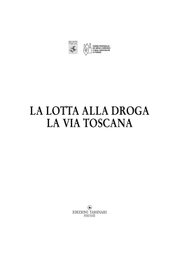 LA LOTTA ALLA DROGA LA VIA TOSCANA