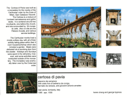 The Certosa di Pavia was built as