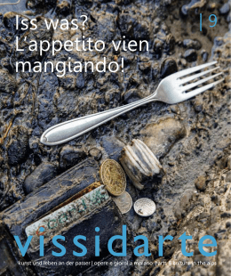 Iss was? L`appetito vien mangiando!