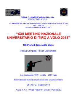 &ldquo;XXII MEETING NAZIONALE UNIVERSITARIO DI TIRO A VOLO 2015&rdquo;