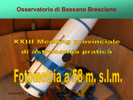 Fotometria a 58 metri s.l.m - Osservatorio Astronomico di Bassano