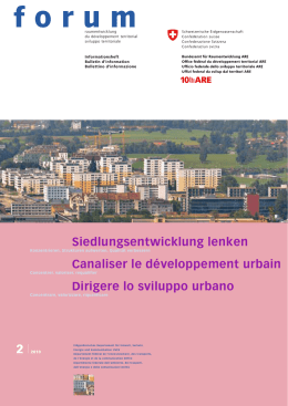Siedlungsentwicklung lenken Canaliser le d&eacute;veloppement urbain