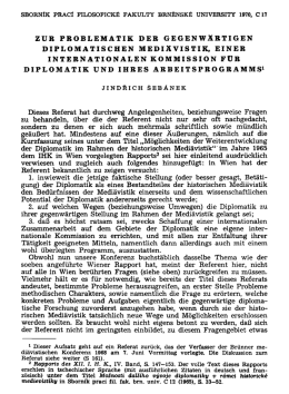 zur problematik der gegenw&auml;rtigen diplomatischen medi&auml;vistik