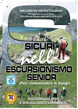 Sicuri nell`escursionismo senior - Soccorso Alpino e Speleologico